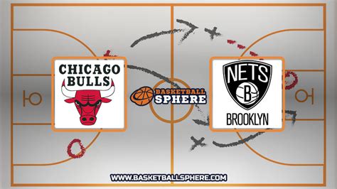 bulls vs nets prediction|Chicago Bulls vs Brooklyn Nets: Prediction, Starting Lineups and .